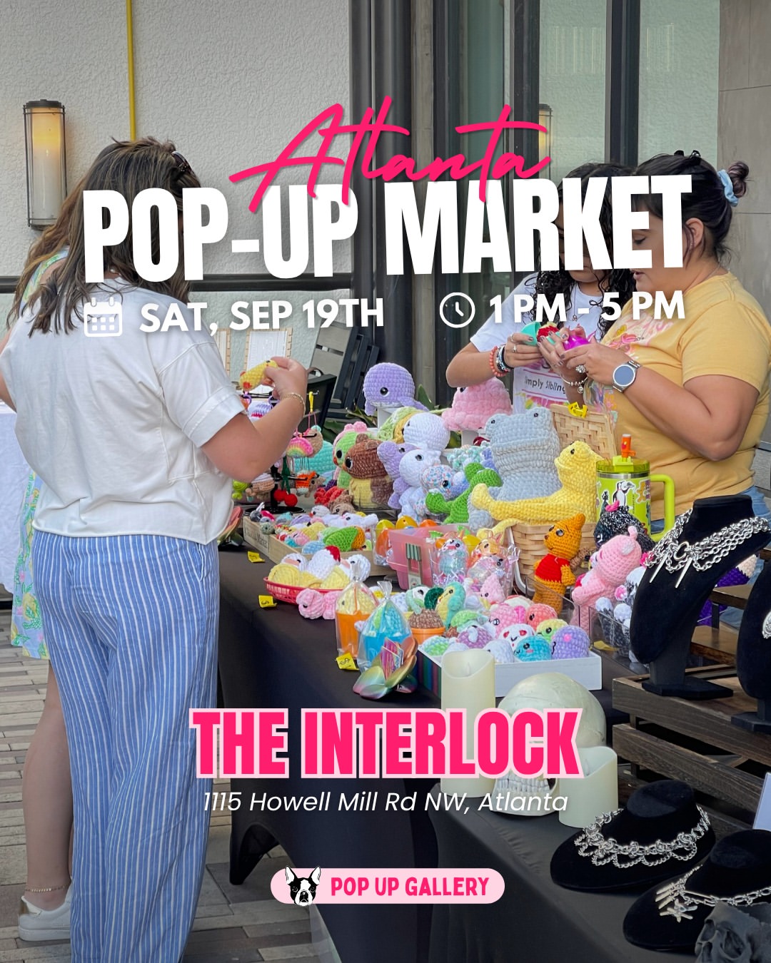 ATLANTA, WE’RE POPPING UP! 🩷✨

Pop Up Gallery Market is coming to The Interlock for an afternoon of local makers, small businesses, unique finds, and good vibes.

Come shop small, discover something new, and support the talented people behind your favorite brands! 🛍️✨

📍 The Interlock — 1115 Howell Mill Rd NW, Atlanta
🕒 1:00 PM – 5:00 PM

Save the date & bring your market bestie! 👀🩷

 #atlantaevents  #atlanta #makersmarket